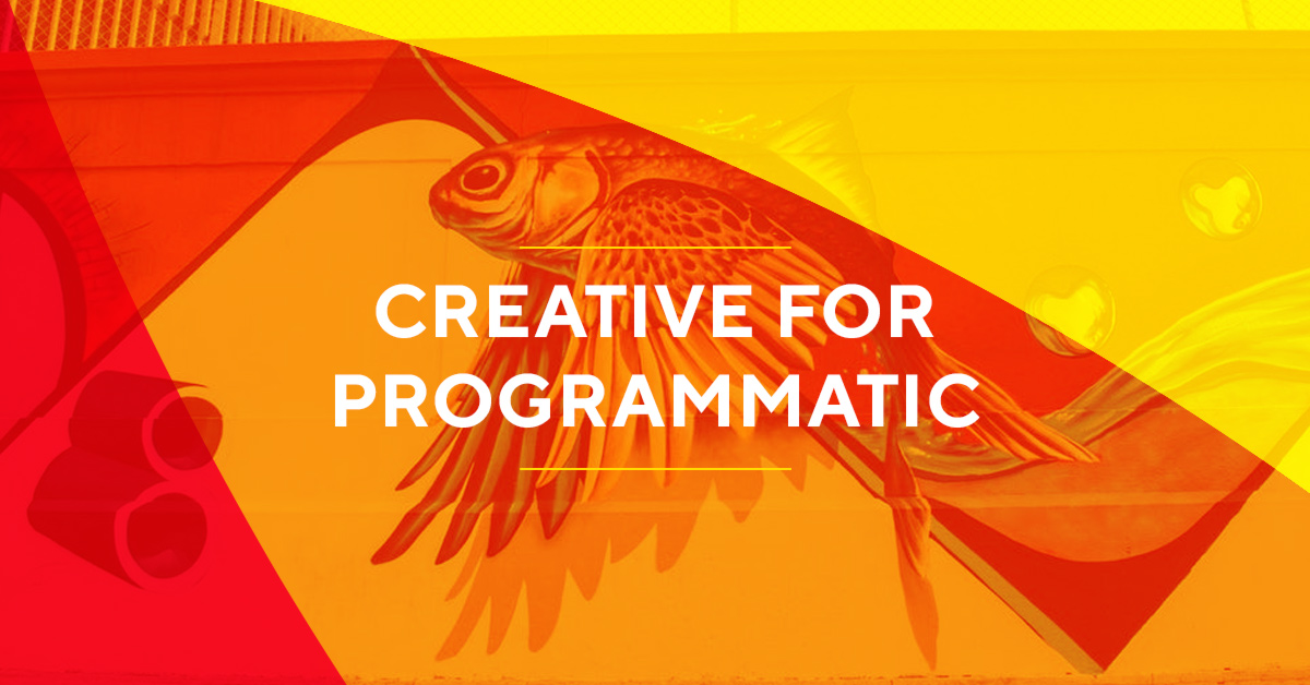 Creative for Programmatic