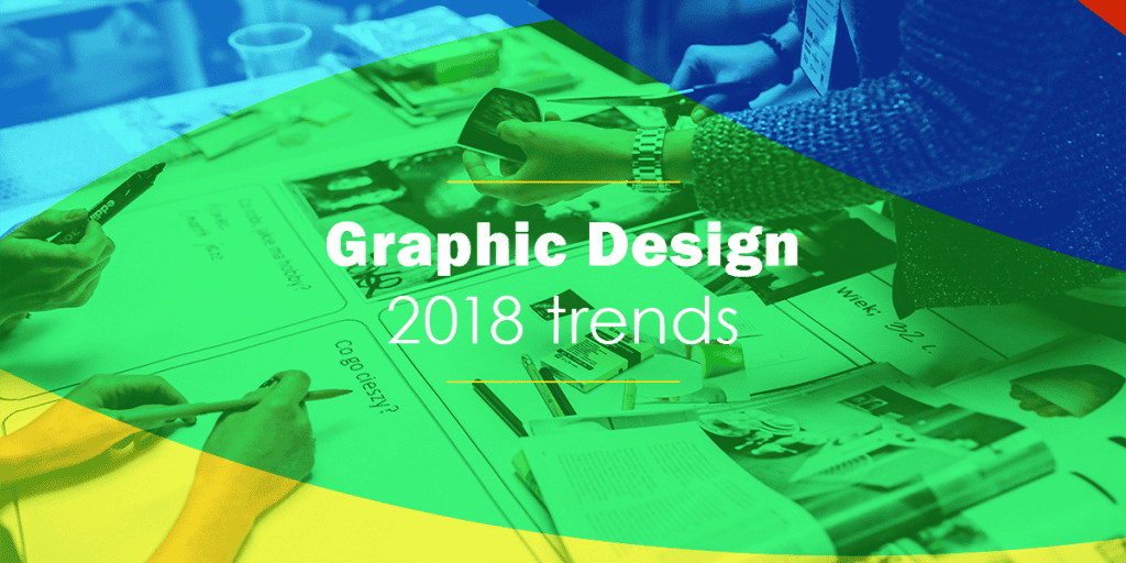 Графичния дизайн през 2018 г.